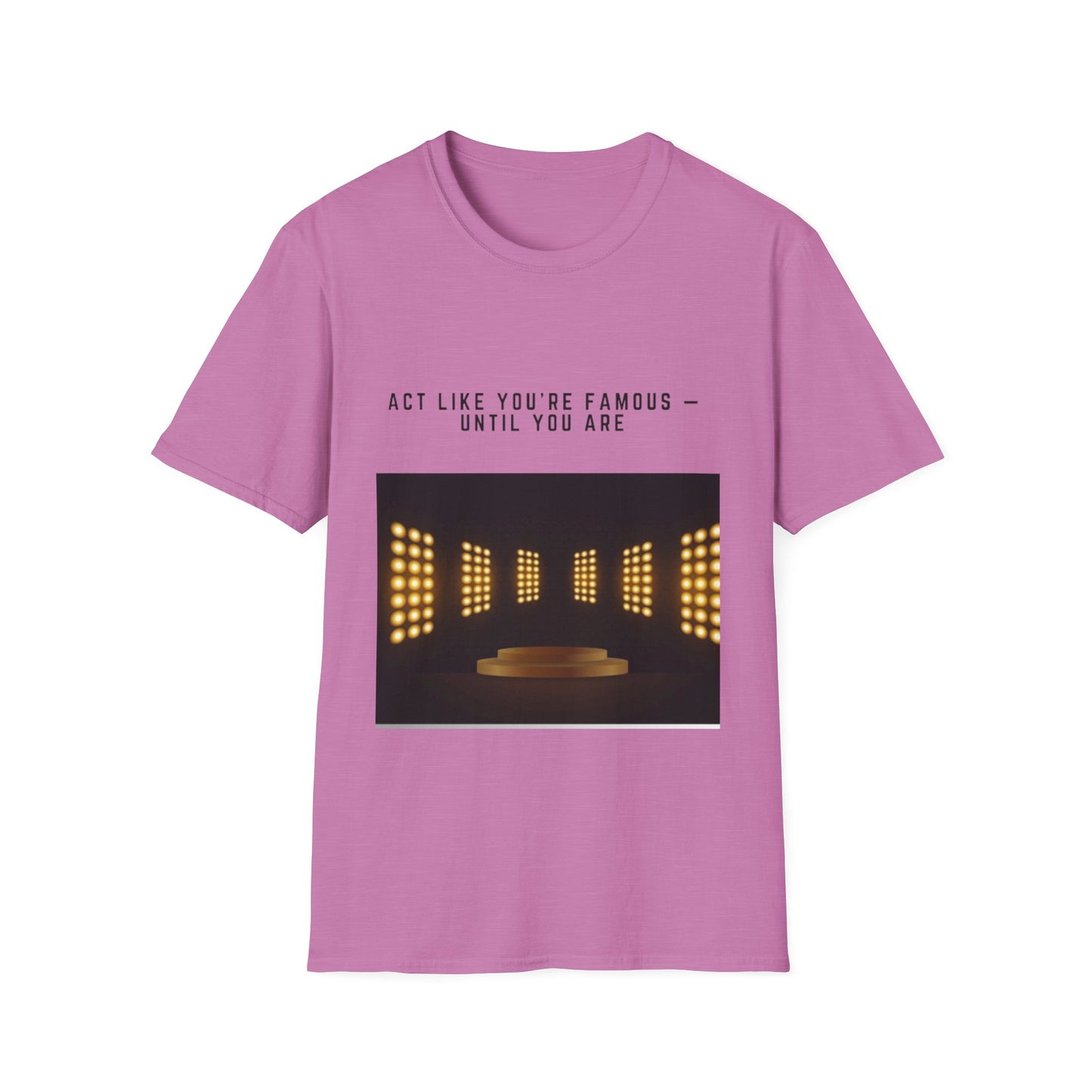 Famous Vibes T-Shirt – Unisex Softstyle Tee, Casual Wear with Motivational Message – Perfect Gift for Friends, Birthdays, or Celebrations