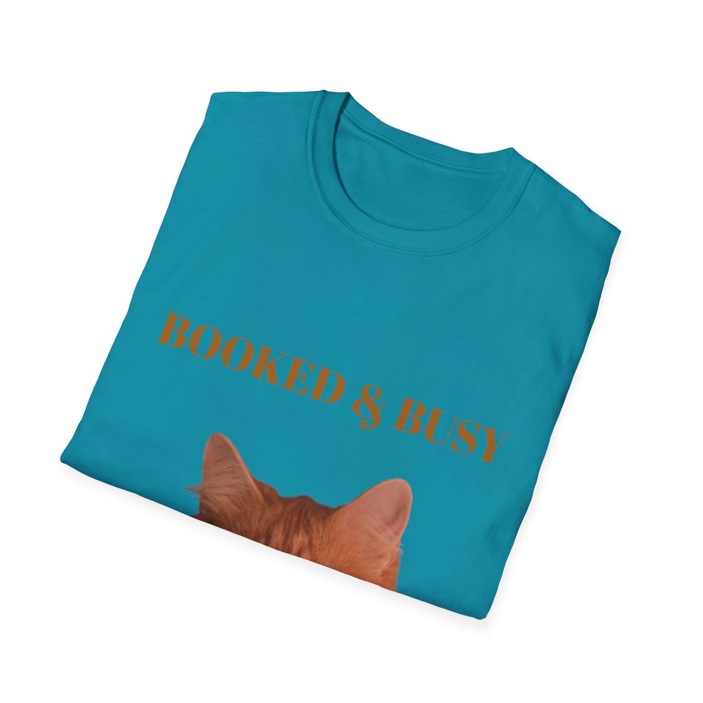 Funny Cat T-Shirt – “Booked & Busy” Unisex Softstyle Tee – Casual, Comfortable Shirt for Cat Lovers with a Playful, Motivational Message