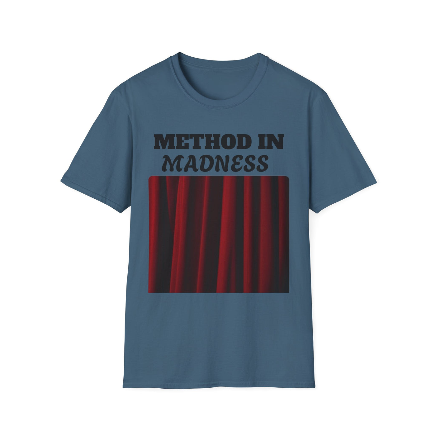 Method in Madness Unisex Graphic T-Shirt – Trendy Summer Tee | Comfortable & Casual Fit