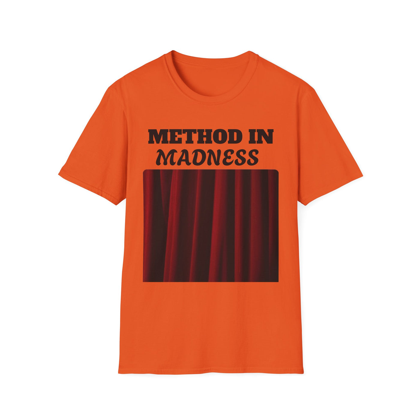 Method in Madness Unisex Graphic T-Shirt – Trendy Summer Tee | Comfortable & Casual Fit