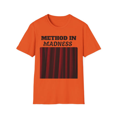 Method in Madness Unisex Graphic T-Shirt – Trendy Summer Tee | Comfortable & Casual Fit