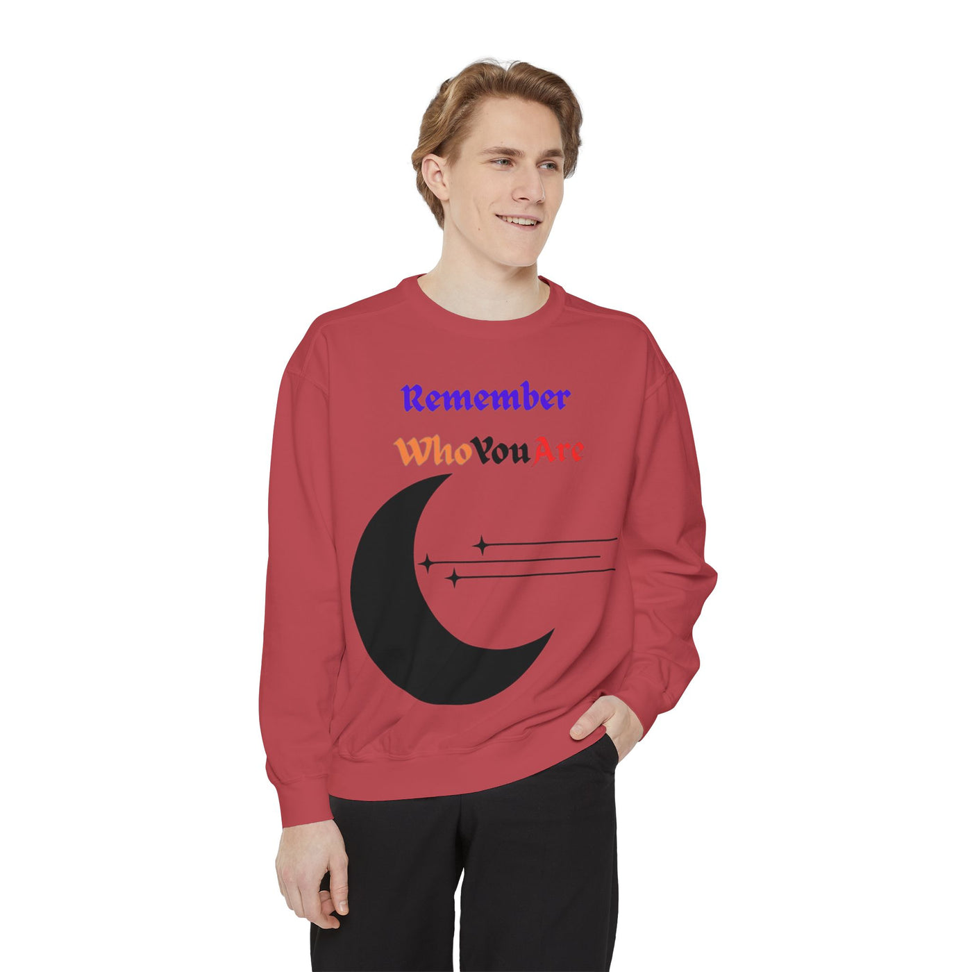 “Remember Who You Are” Sweatshirt – Unisex Garment-Dyed Crewneck | Comfortable & Inspirational Style