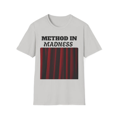 Method in Madness Unisex Graphic T-Shirt – Trendy Summer Tee | Comfortable & Casual Fit