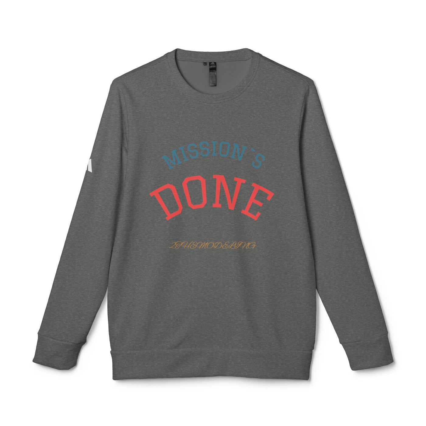 Fleece Sweatshirt – ‘Mission’s Done’ – Cozy, Relaxed Fit with Motivational Message for Comfort & Style