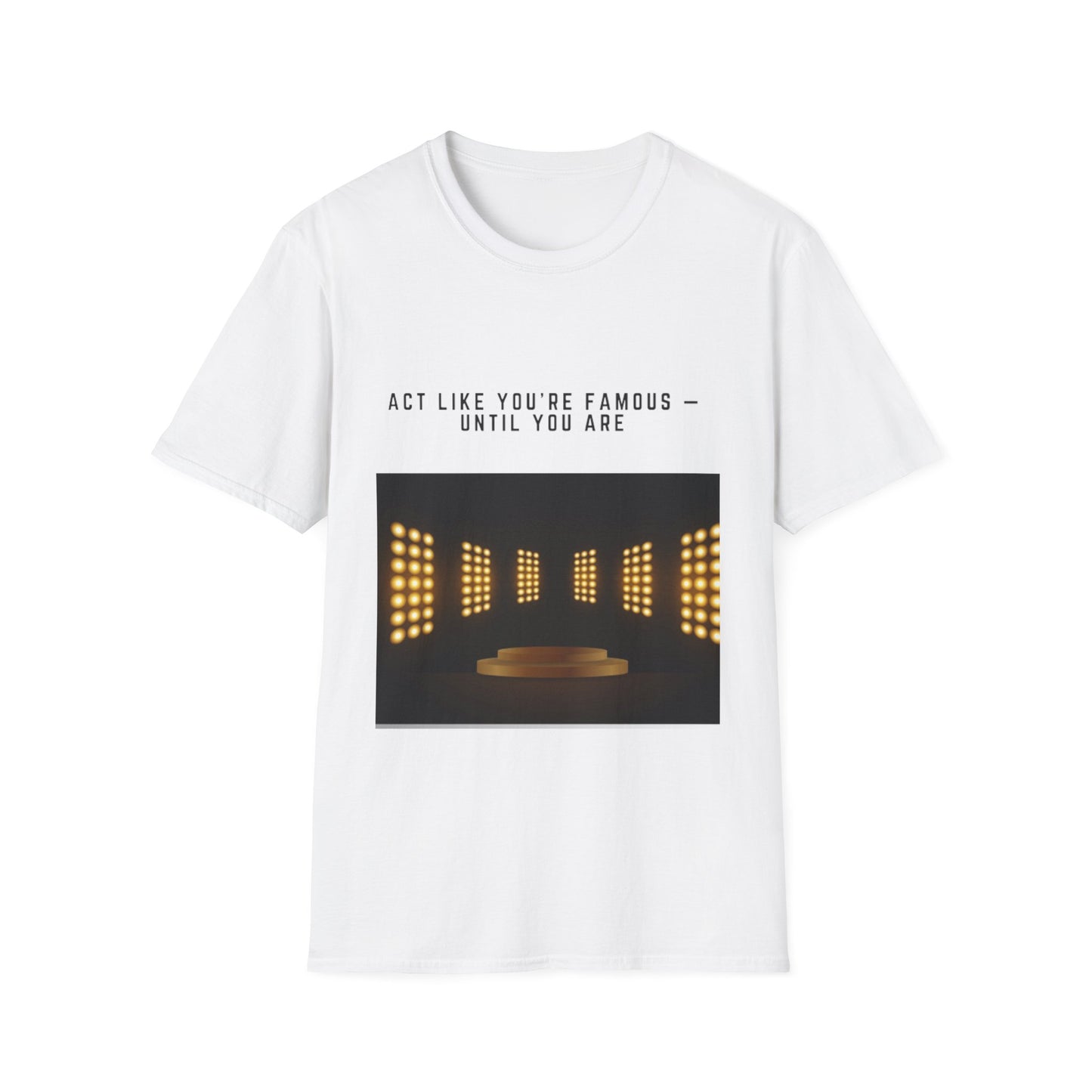 Famous Vibes T-Shirt – Unisex Softstyle Tee, Casual Wear with Motivational Message – Perfect Gift for Friends, Birthdays, or Celebrations