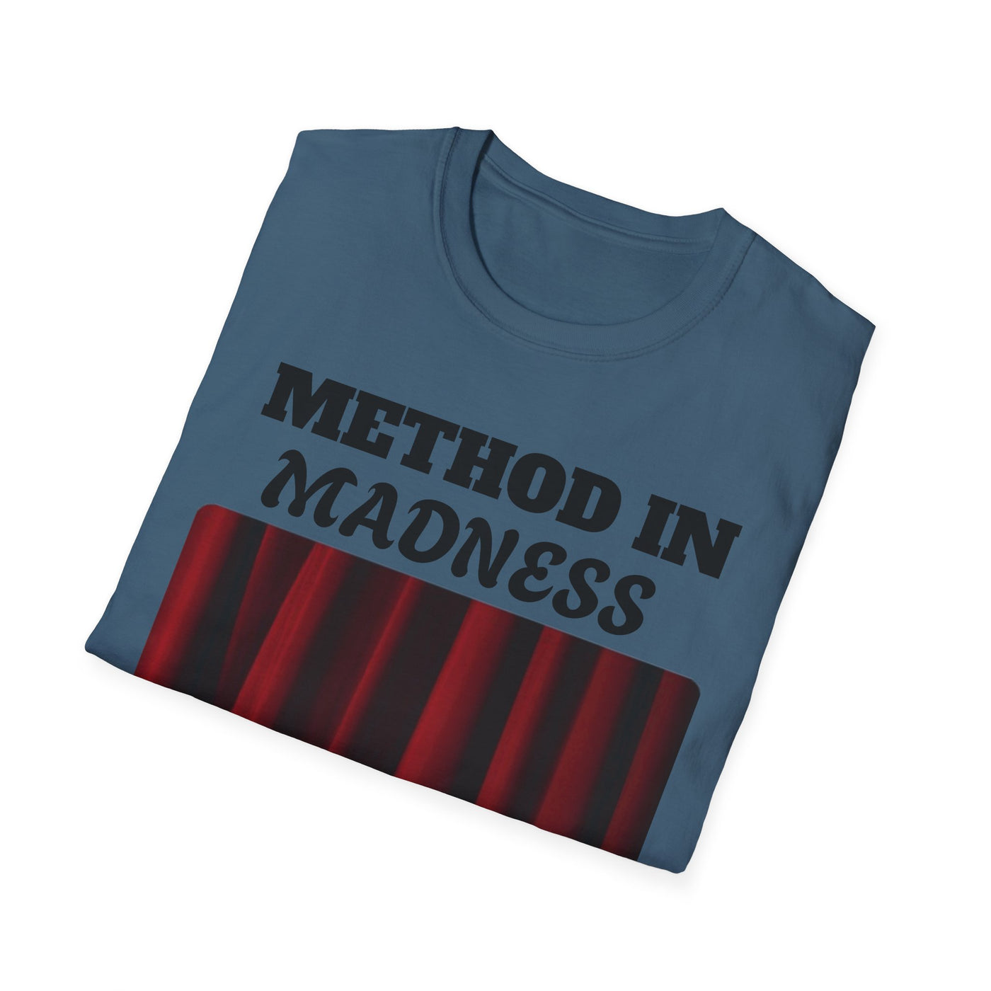 Method in Madness Unisex Graphic T-Shirt – Trendy Summer Tee | Comfortable & Casual Fit