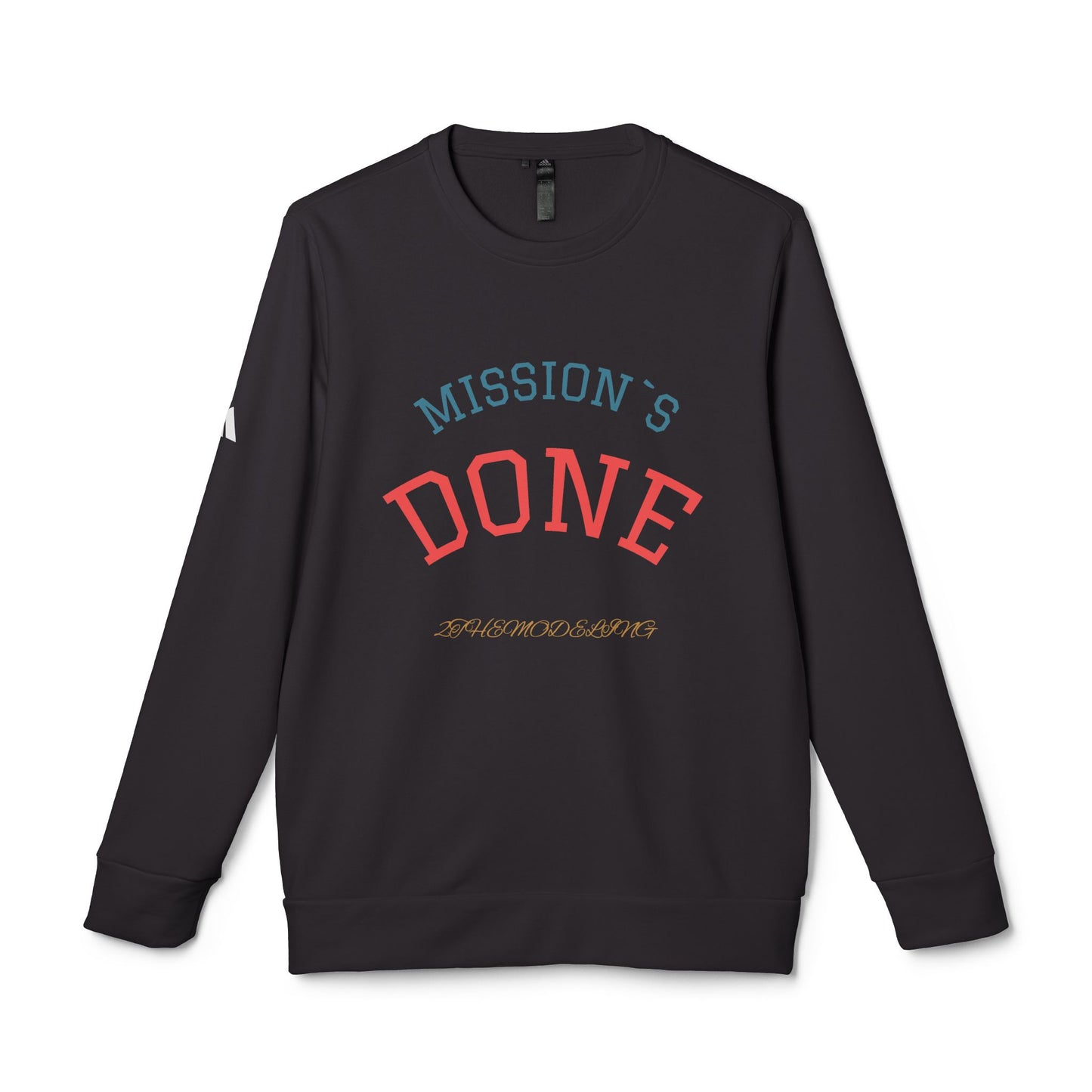 Fleece Sweatshirt – ‘Mission’s Done’ – Cozy, Relaxed Fit with Motivational Message for Comfort & Style