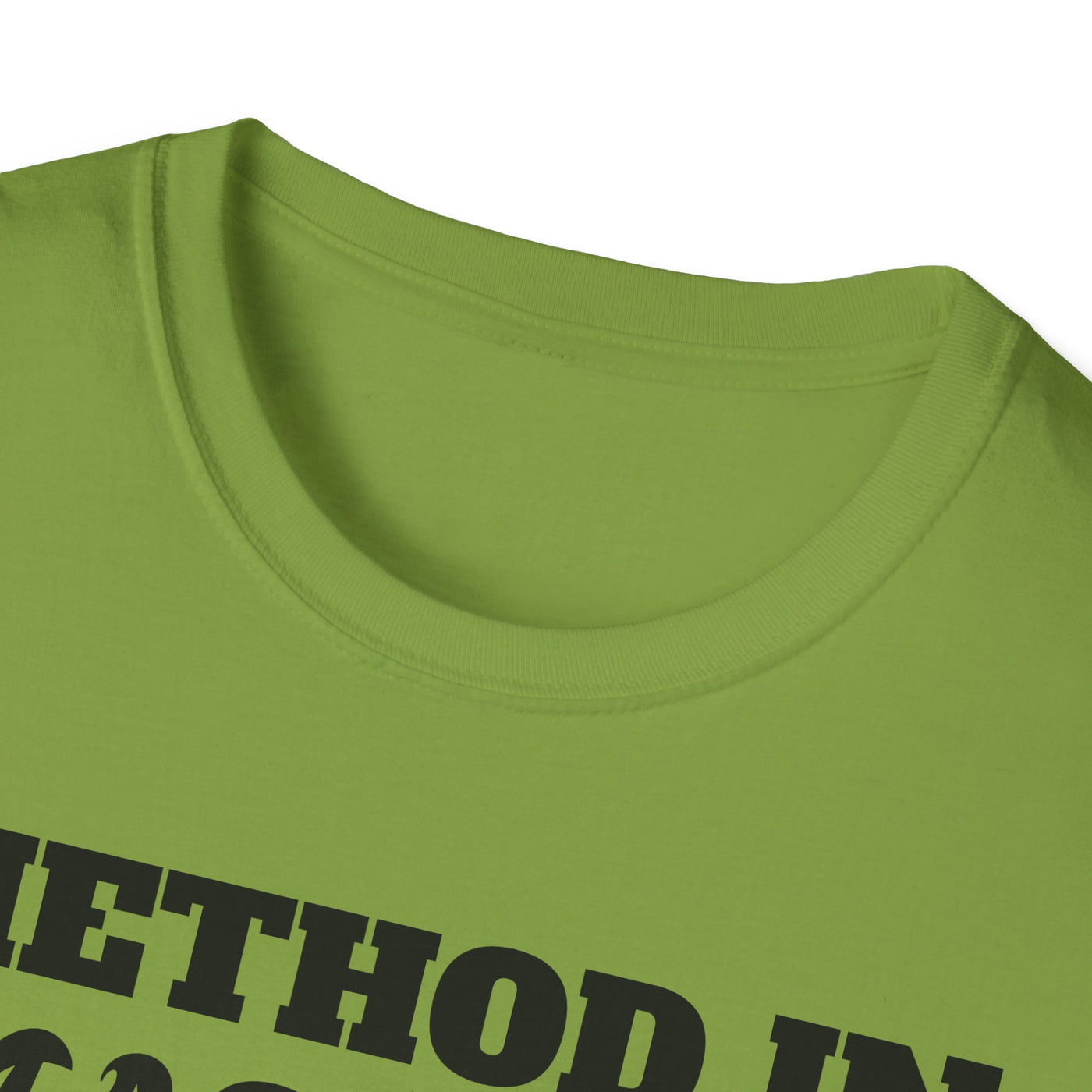 Method in Madness Unisex Graphic T-Shirt – Trendy Summer Tee | Comfortable & Casual Fit