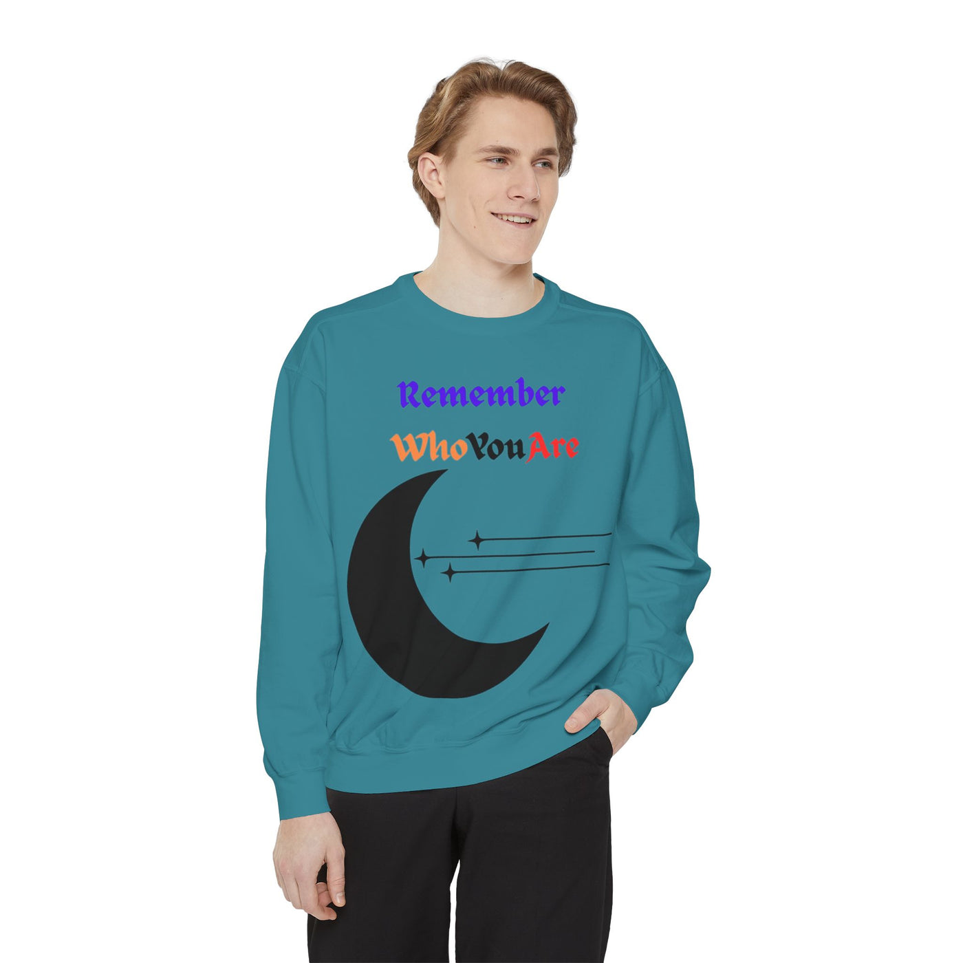 “Remember Who You Are” Sweatshirt – Unisex Garment-Dyed Crewneck | Comfortable & Inspirational Style