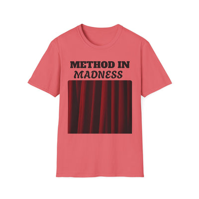 Method in Madness Unisex Graphic T-Shirt – Trendy Summer Tee | Comfortable & Casual Fit