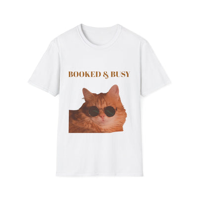Funny Cat T-Shirt – “Booked & Busy” Unisex Softstyle Tee – Casual, Comfortable Shirt for Cat Lovers with a Playful, Motivational Message