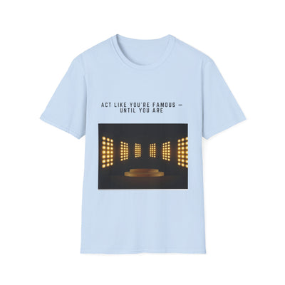 Famous Vibes T-Shirt – Unisex Softstyle Tee | Casual & Comfortable