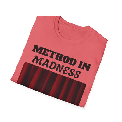 Method in Madness Unisex Graphic T-Shirt – Trendy Summer Tee | Comfortable & Casual Fit