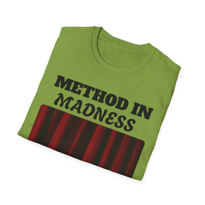 Method in Madness Unisex Graphic T-Shirt – Trendy Summer Tee | Comfortable & Casual Fit